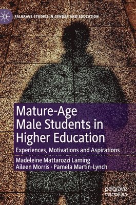 bokomslag Mature-Age Male Students in Higher Education