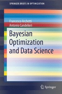 bokomslag Bayesian Optimization and Data Science