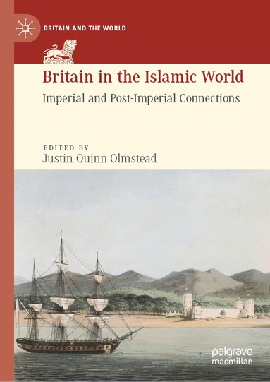 bokomslag Britain in the Islamic World