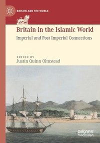 bokomslag Britain in the Islamic World