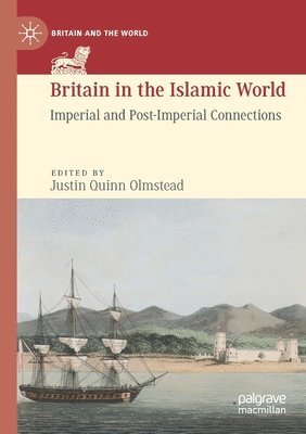 Britain in the Islamic World 1
