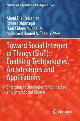 bokomslag Toward Social Internet of Things (SIoT): Enabling Technologies, Architectures and Applications