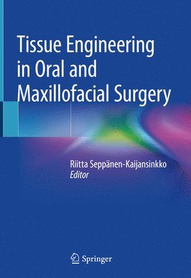 Tissue Engineering in Oral and Maxillofacial Surgery 1