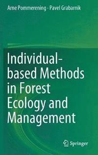 bokomslag Individual-based Methods in Forest Ecology and Management