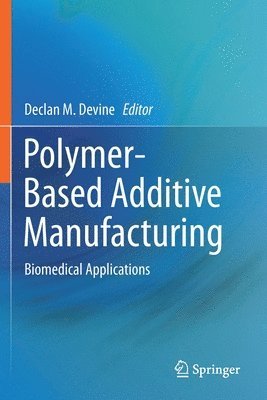 bokomslag Polymer-Based Additive Manufacturing