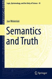 bokomslag Semantics and Truth