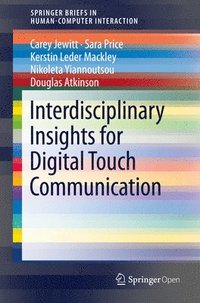 bokomslag Interdisciplinary Insights for Digital Touch Communication