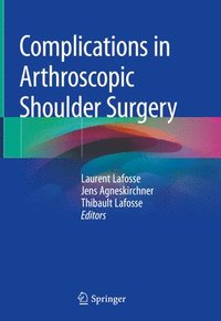 bokomslag Complications in Arthroscopic Shoulder Surgery