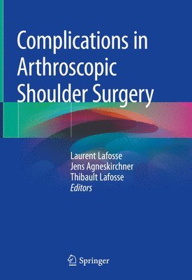 bokomslag Complications in Arthroscopic Shoulder Surgery