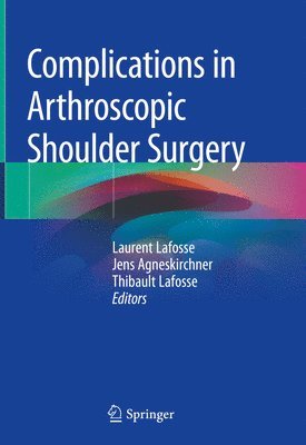Complications in Arthroscopic Shoulder Surgery 1