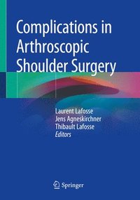 bokomslag Complications in Arthroscopic Shoulder Surgery