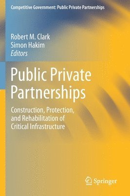 Robert M. Clark, Simon Hakim - Public Private Partnerships, Häftad