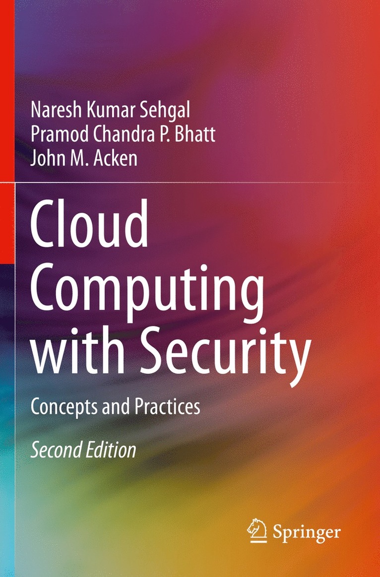 Naresh Kumar Sehgal, Pramod Chandra P. Bhatt, John M. Acken - Cloud Computing with Security, Häftad