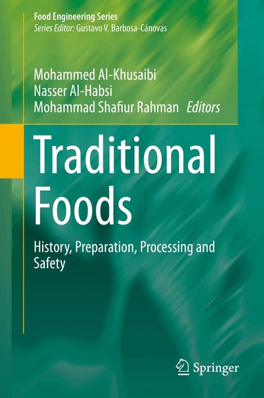 Mohammed Al-Khusaibi, Nasser Al-Habsi, Mohammad Shafiur Rahman - Traditional Foods, Inbunden
