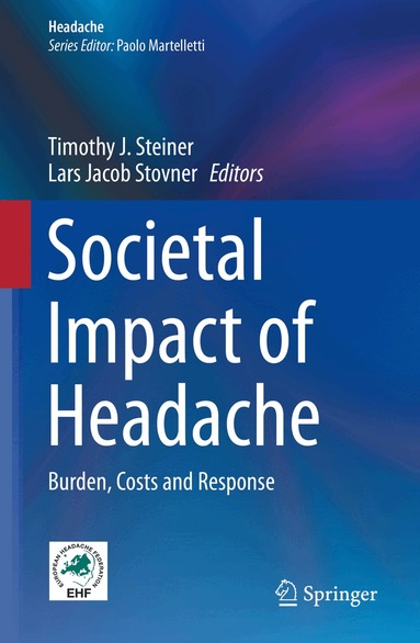 Timothy J. Steiner, Lars Jacob Stovner - Societal Impact of Headache, Inbunden
