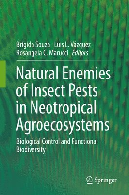 bokomslag Natural Enemies of Insect Pests in Neotropical Agroecosystems