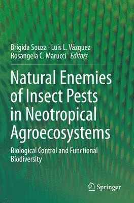 bokomslag Natural Enemies of Insect Pests in Neotropical Agroecosystems
