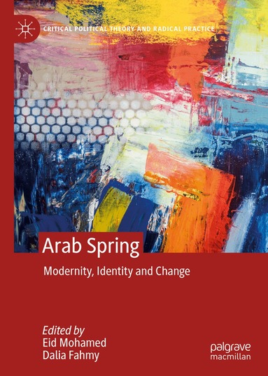 Eid Mohamed, Dalia Fahmy - Arab Spring, Inbunden