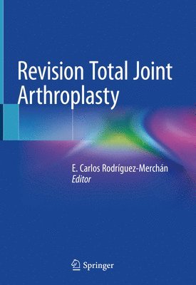 Revision Total Joint Arthroplasty 1