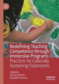 bokomslag Redefining Teaching Competence through Immersive Programs