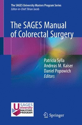 The SAGES Manual of Colorectal Surgery 1