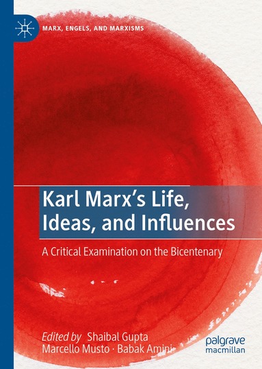 bokomslag Karl Marx's Life, Ideas, and Influences