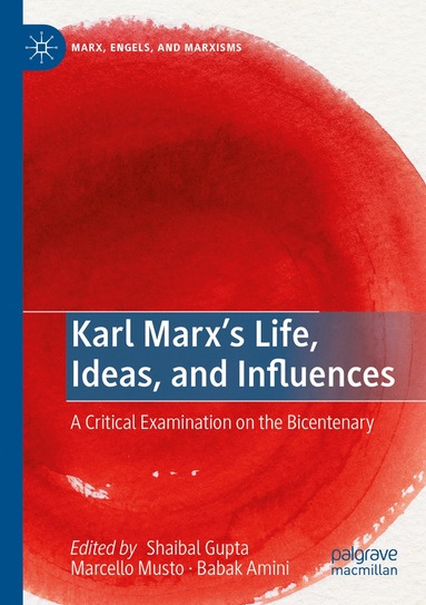 bokomslag Karl Marxs Life, Ideas, and Influences