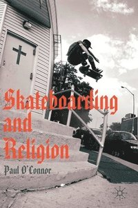 bokomslag Skateboarding and Religion