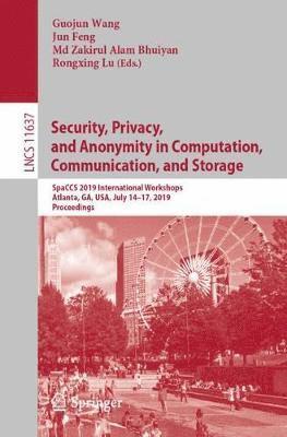 bokomslag Security, Privacy, and Anonymity in Computation, Communication, and Storage