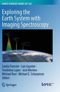 bokomslag Exploring the Earth System with Imaging Spectroscopy