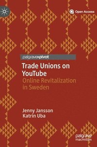 bokomslag Trade Unions on YouTube