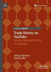 bokomslag Trade Unions on YouTube