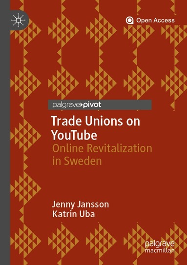 Jenny Jansson, Katrin Uba - Trade Unions on YouTube, Häftad