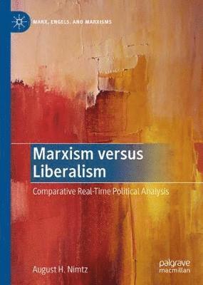 bokomslag Marxism versus Liberalism