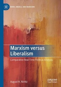 bokomslag Marxism versus Liberalism