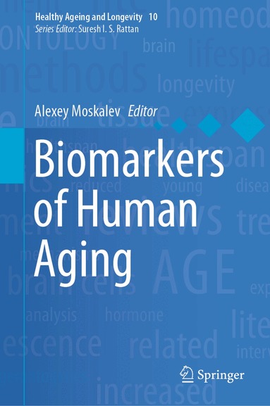 Alexey Moskalev - Biomarkers of Human Aging, Inbunden