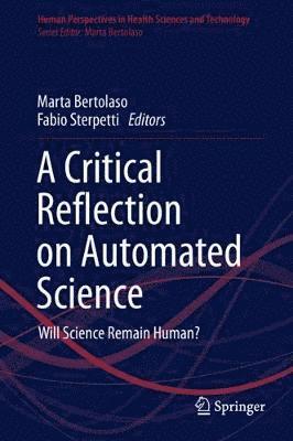 bokomslag A Critical Reflection on Automated Science