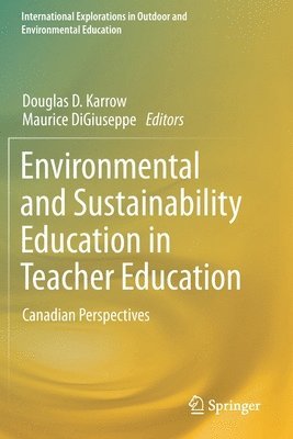 Environmental and Sustainability Education in Teacher Education 1