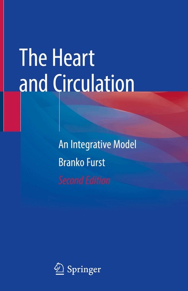 Branko Furst - Heart and Circulation, Inbunden