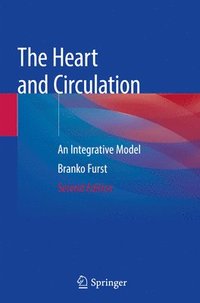 bokomslag The Heart and Circulation