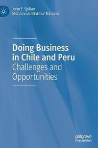 bokomslag Doing Business in Chile and Peru