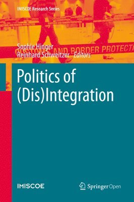 bokomslag Politics of (Dis)Integration