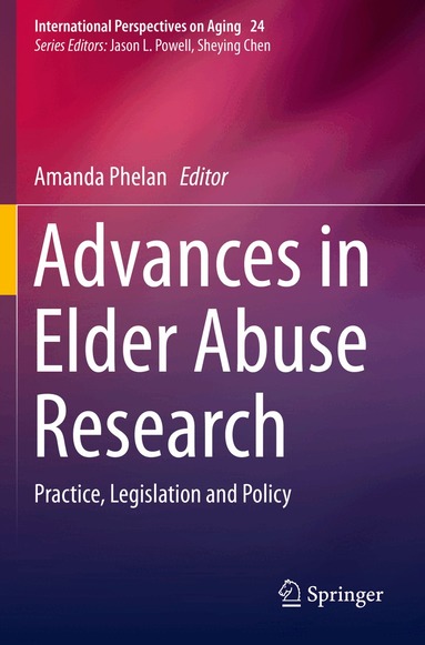 Amanda Phelan - Advances in Elder Abuse Research, Häftad