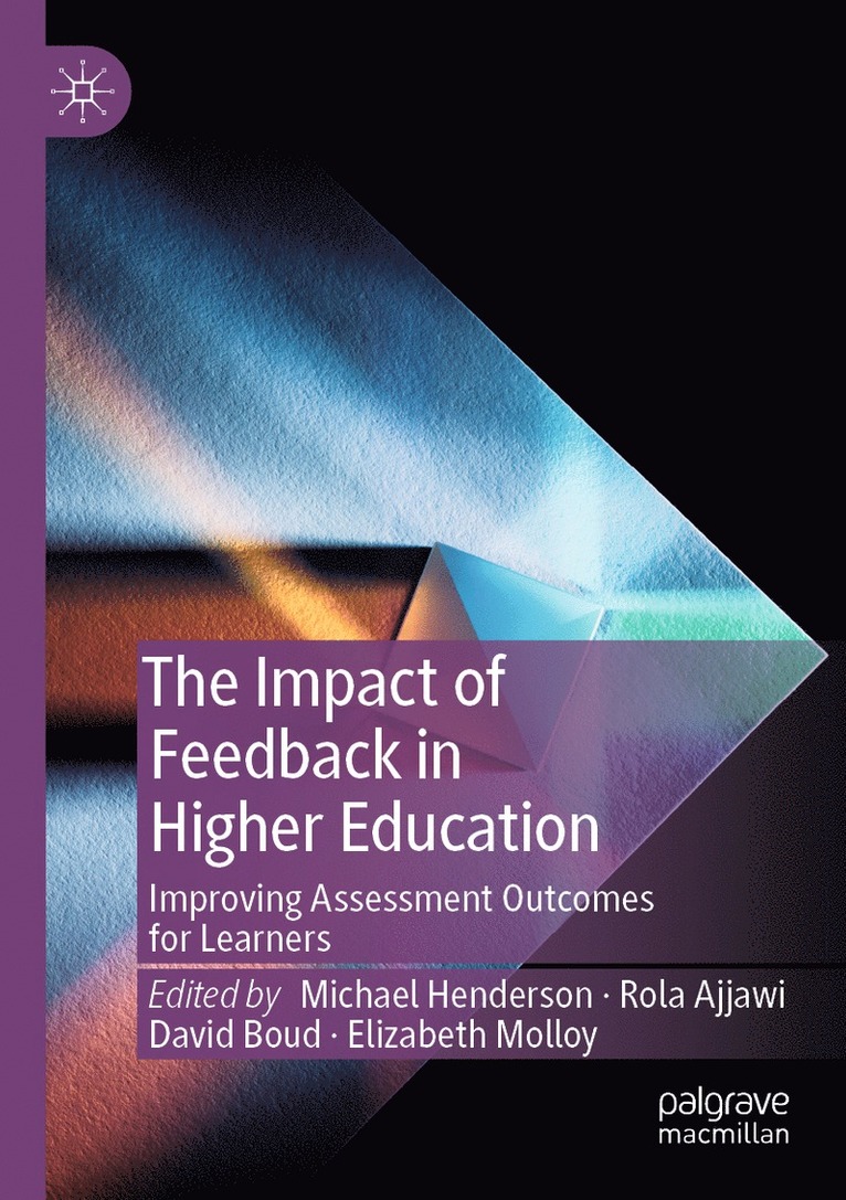 Michael Henderson, Rola Ajjawi, David Boud, Elizabeth Molloy - Impact of Feedback in Higher Education, Häftad