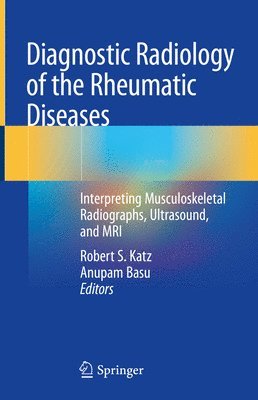 Diagnostic Radiology of the Rheumatic Diseases 1