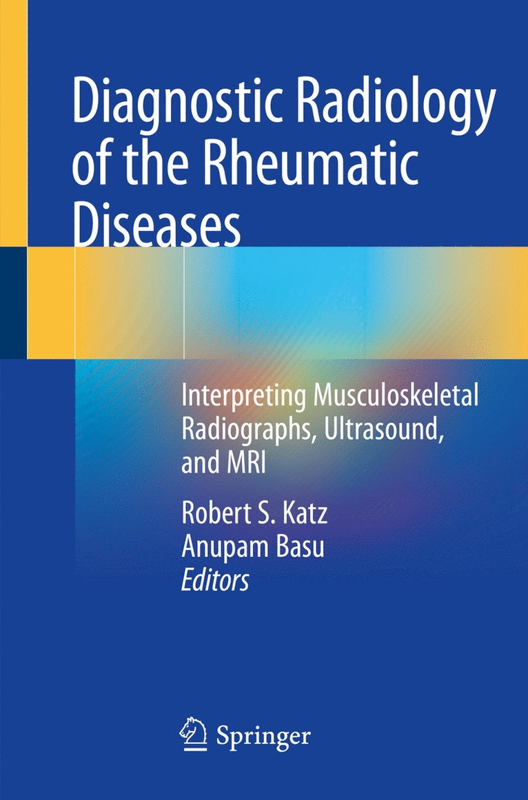 Robert S. Katz, Anupam Basu - Diagnostic Radiology of the Rheumatic Diseases, Häftad