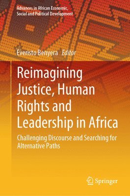 Reimagining Justice, Human Rights and Leadership in Africa 1