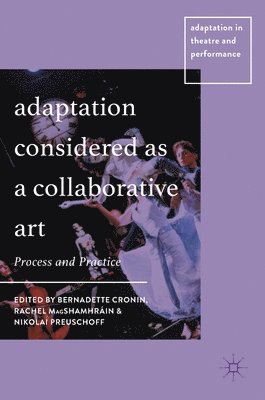 Adaptation Considered as a Collaborative Art 1
