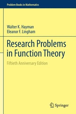 Research Problems in Function Theory 1