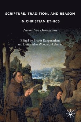 bokomslag Scripture, Tradition, and Reason in Christian Ethics